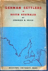 Price,Charles A.  German Settlers in South Australia 