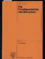 Gieseler,Wilhelm  Die Fossilgeschichte des Menschen 