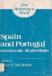 McClellan,Grant S.  Spain and Portugal: democratic beginnings 