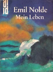 Nolde,Emil  Mein Leben 