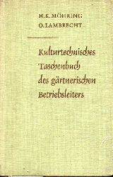 Mhring,Hans Karl und Otto,Lambrecht  Kulturtechnisches Taschenbuch des grnterischen Betriebsleiters 