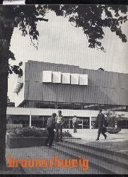 Braunschweig: Berichte aus dem kulturellen Leben  1972 