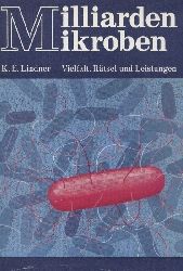 Lindner,Kurt E.  Milliarden Mikroben 