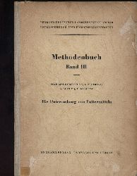 Malkomesius,E.+K.Nehring+G.Claus+H.Kummer  Die Untersuchung von Futtermitteln.Methodenbuch Band III 
