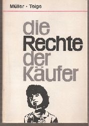 Mller,Kay+Hans-Werner Teige  Die Rechte der Kufer 