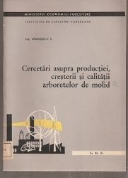 Armsescu,S.  Cercetri asupra productiei cresterii si calitatii arboretelor de moli 