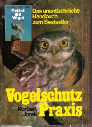 Jorek,Norbert  Vogelschutz-Praxis 