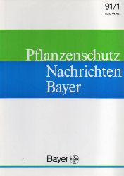 Bayer AG (Hsg.)  Pflanzenschutz Nachrichten Bayer 44.(62.) Jahrgang 1991 Heft 1+2 