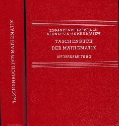 Bronstein,I.N. und K.A.Semendjajew  Taschenbuch der Mathematik und Ergnzende Kapitel zum 