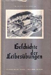 Saurbier,Bruno  Geschichte der Leibesbungen,Ffm.(W.Limpert)1955.216 S.m.einigen Abb., 