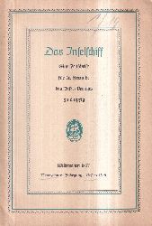 Das Inselschiff  Das Inselschiff Neunzehnter Jahrgang 1937/38 Hefte 1 und 4 (4 Hefte) 