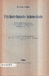 Plattner,Gabriel  Psychotechnische Lehrmethode 