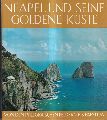 Neapel  Neapel und seine goldene Kste 