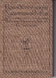 Wrterbuch der Naturwissenschaften,Kleines  Hsg.G.Niemann u.A.,Stgt.(Kosmos)1910.105 S.,Ln-2) 