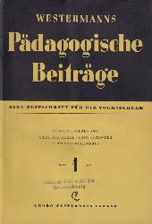 Westermanns Pdagogische Beitrge  Westermanns Pdagogische Beitrge 5.Jahrgang 1953 Heft 1 bis 12 