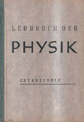 Opree,Edmund und Ernst Speer(Hsg.)  Lehrbuch der Physik fr die Grundschule.6.-8.Schuljahr.Ost-Bln.1947 