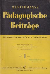 Westermanns Pdagogische Beitrge  Westermanns Pdagogische Beitrge 2.Jahrgang 1950 Heft 1-10 und 12 