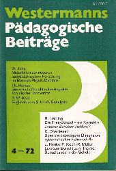 Westermanns Pdagogische Beitrge  Westermanns Pdagogische Beitrge 24.Jahrgang 1972 Heft 4-12 