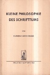 Bnninger,K.  Kleine Philosophie des Schrifttums 