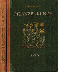 Ewald,Elisabeth  Pflanzenkunde I. und II.Band (2 Bnde) 