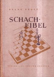 Rger,Bruno  Schach-Fibel 