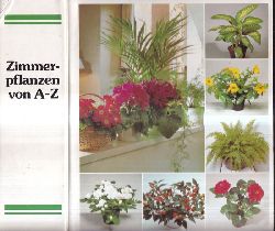 Zimmerpflanzen von A-Z  Zimmerpflanzen von A-Z (5 Ordner) 