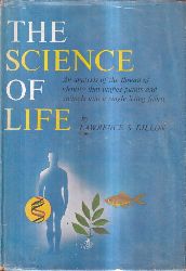 Dillon,Lawrence S.  The Science of Life 