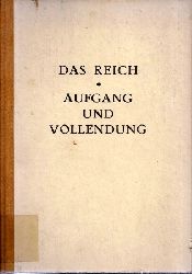 Westphal,Otto  Das Reich Aufgang und Vollendung Erster Band - Germanentum und 