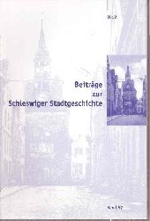 Nielsky,Klaus und Rainer Winkler  Beitrge zur Schleswiger Stadtgeschichte Band 57 2012 