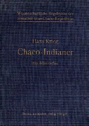 Krieg,Hans  Chaco-Indianer 