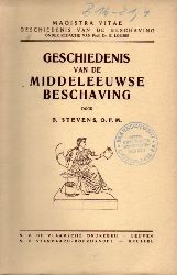 Stevens,B.  Geschiedenis van de Middeleeuwse Beschaving 