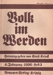 Krieck,Ernst (Hsg.)  Volk im Werden 4.Jahrgang 1936 Heft 3 (1 Heft) 