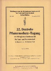 Biologische Bundesanstalt fr Land- und Forst  32.Deutsche Pflanzenschutztagung der Biologischen Bundesanstalt 