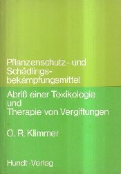 Klimmer,O.R.  Pflanzenschutz-und Schdlingsbekmpfungsmittel 