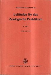Kkentahl,Willy+Ernst Matthes  Leitfaden fr das Zoologische Praktikum 
