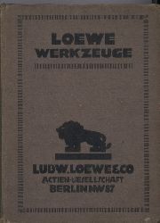 Loewe & Co.AG Berlin  Werkzeuge 1929.Katalog 