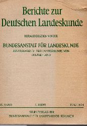 Bundesanstalt fr Landeskunde (Hsg.)  Berichte zur Deutschen Landeskunde 13.Band 1954 1.Heft 