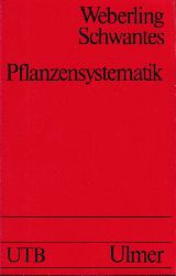 Weberling,Focko und Hans Otto Schwantes  Pflanzensystematik 
