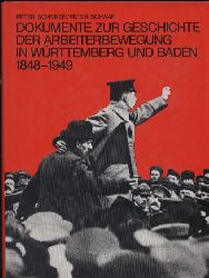 Scherer,Peter+Peter Schaaf  Dokumente zur Geschichte der Arbeiterbewegung in Wrttemberg und 