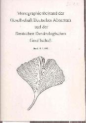 Deutsche Dendrologische Gesellschaft  Monographienbestand der Gesellschaft Deutsches Aboretum und 
