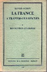 Ravize,A. und E.Schn  La France a Travers les Siecles V. Revolution et Empire 