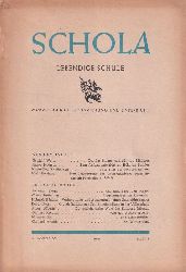 Schola  Schola  4.Jahrgang 1949, Heft 5 und Inhaltsverzeichnis 1949 beiliegend 