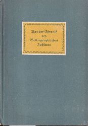 Schultze,Werner  Aus der Chronik des Bibliographischen Instituts 