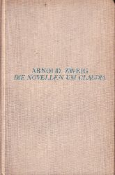 Zweig,Arnold  Die Novellen um Claudia 
