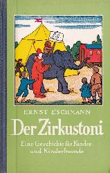 Eschmann,Ernst  Der Zirkustoni 