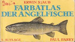 Staub,Erwin  Farbatlas der Sportfische 