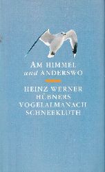 Hbner,Heinz Werner  Am Himmel und anderswo 