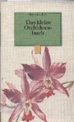 Fleischmann,Rudolf  Das kleine Orchideenbuch 