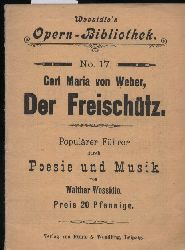 Wossidlos Opern-Bibliothek  Carl Maria von Weber 
