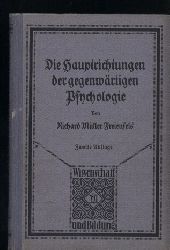 Mller-Freienfels,Richard  Die Hauptrichtungen der gegenwrtigen Psychologie 
